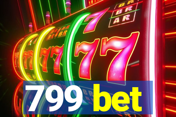 799 bet